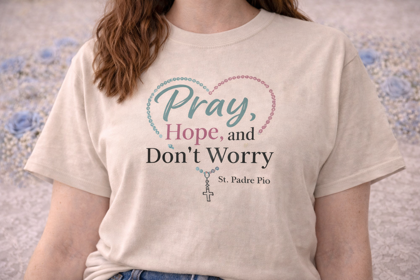 Pray Hope and Don't Worry Shirt, St Padre Pio Catholic Tee, Rosary Heart Shirt, Catholic Gift for Her, Saint Quote Tshirt, Religious Apparel