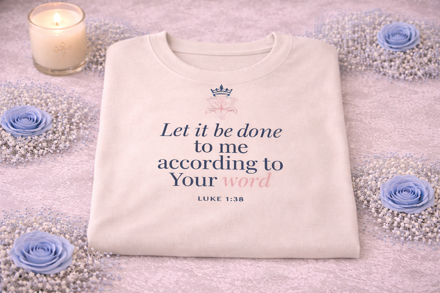 Let it Be Done According to Your Word T-Shirt, Luke 1:38 Catholic Tee, Fiat Catholic Shirt, Marian Gift for Her, Annunciation Shirt, Religious Women's Apparel