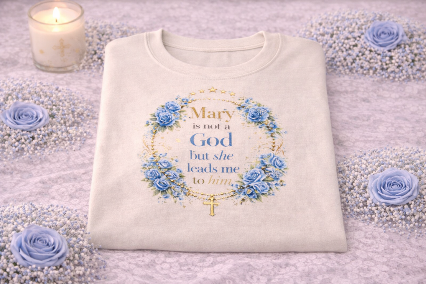 Mary is Not a God But She Leads Me to Him Sweatshirt, Catholic Marian Shirt, Rosary Floral Crewneck, Catholic Gift for Her, Virgin Mary Tee, Religious Apparel
